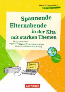 ISBN: 9783589154180 LP: 13,50 (D)/13,90 (A) Damit Eltern wissen, WAS Sie als Erzieher*in WARUM tun Set