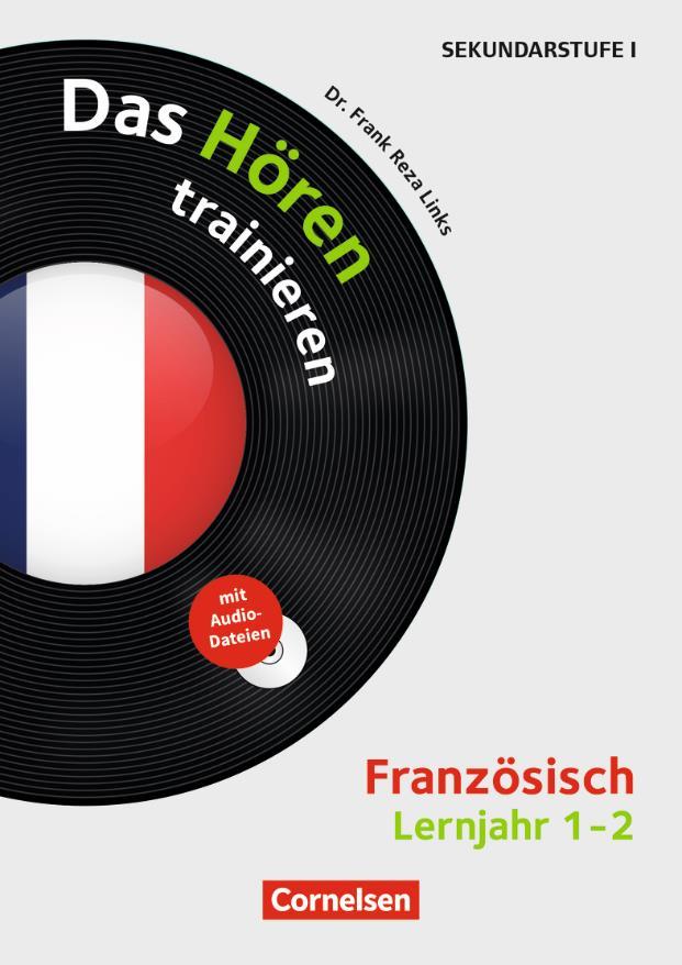 Zuhören lernen Das Hören trainieren Bereits erschienen Spanisch 1./2. Lernjahr ISBN: 9783589165261 LP: 17,50 (D)/18,00 (A) Dr.