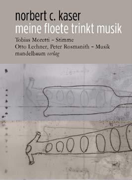 Format 13 x 18 cm ISBN 978385476-479-3 Oskar Panizza, Wolfram Berger, Toni Burger,