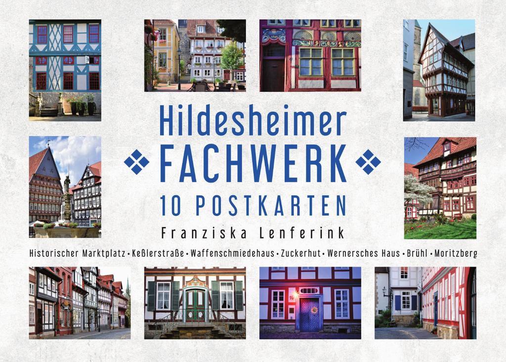 Postkarten-Set Hildesheimer Fachwerk Vor der Zerstörung Hildesheims am 22.