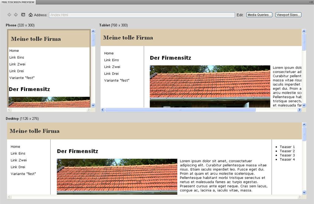 Abb. 37: Multiscreen-Preview in Dreamweaver CS6 Für alle heute verbreiteten Medientypen, nämlich Phone, Tablet und Desktop wird genau das Layout angezeigt, das mithilfe von Media Queries und den