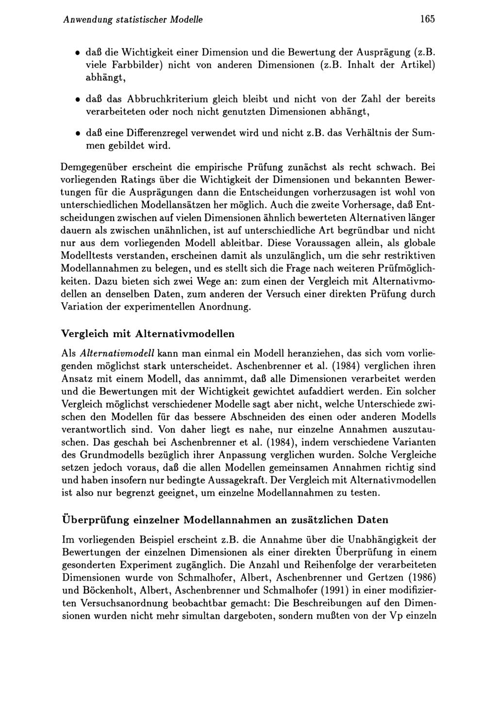 Anwendung statistischer Modelle 165 è ə o daß die Wichtigkeit einer Dimension und die Bewertung der Ausprägung (z.b.