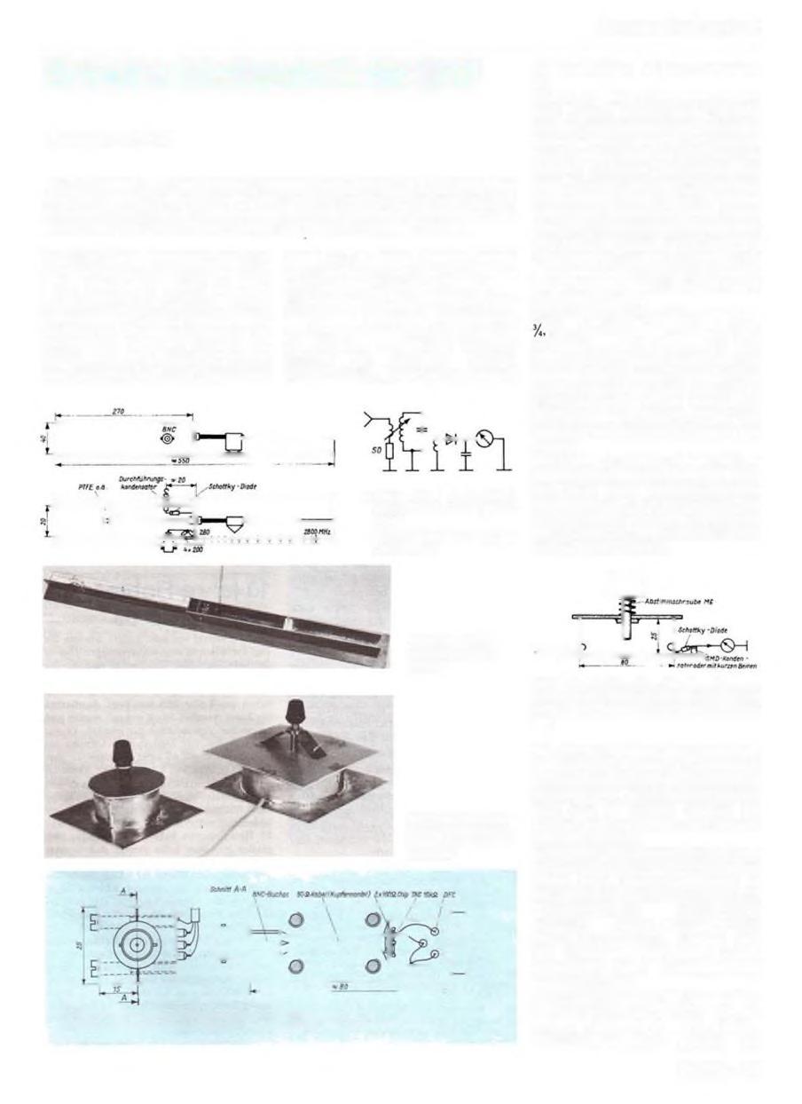 Amateurfunktechnik Einfache Meßtechnik für SHF B. MEHLIS - Y26AN Die SHF-Technik flößt den meisten Amateuren doch Respekt ein.