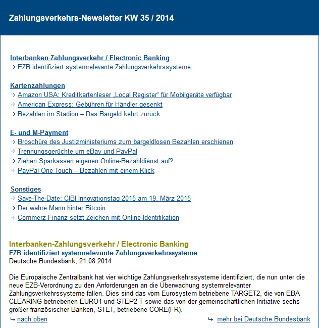 ibi research Seite 66 Immer aktuell informiert: Der Zahlungsverkehrs-Newsletter Mit unserem Zahlungsverkehrs-Newsletter informieren wir Sie vierzehntägig