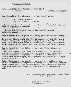 besetzt Wurzen; Landrat im östlichen Teil der Amtshauptmannschaft Grimma; 18.5.1945 Verhaftung durch das NKWD (angegebener Haftgrund: Bürgermeister ); 1.11.1945 Verhaftung des Sohnes Hans A.