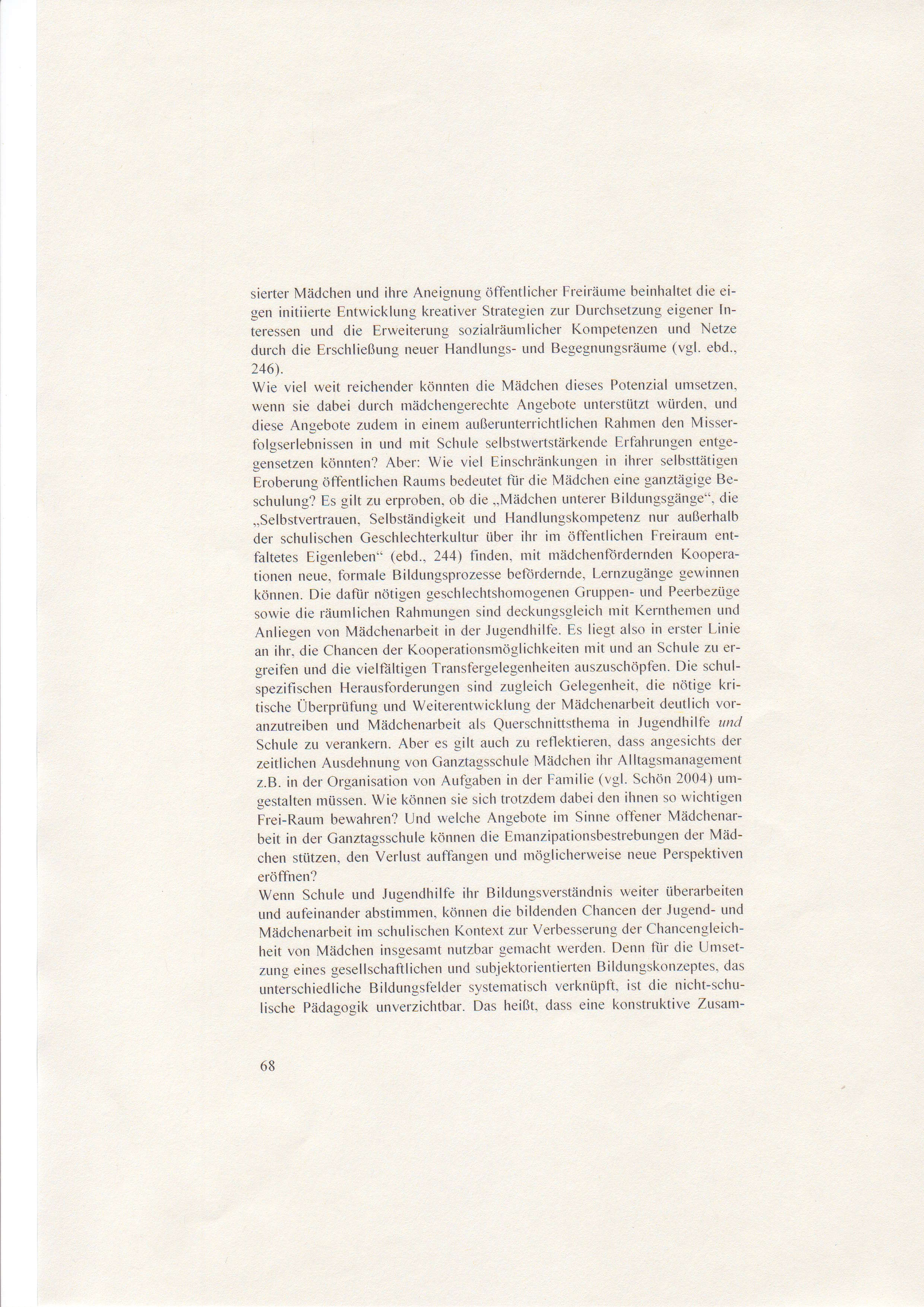 Spies, A. (2004). cender Mainstreaming in sozialpadagogischen Aus- und weiterbildungsgängeu - Schtüssel oder Schloss ftir die Weiteren(wicklung der nrädchenlördernden geschlechterdilferenzierten.