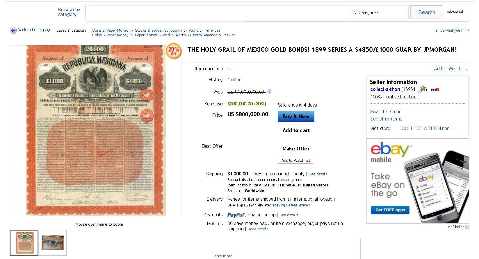 Alte mexikanische Bankaktien und Bonds Hier ein weiteres Beispiel: collect-a-thon bietet auf ebay zum Mondpreis von $800.000 