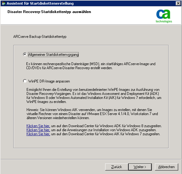WinPE-Voraussetzungen unter Windows 8 und Windows Server 2012 Verwenden Sie den CA ARCserve Backup-Assistenten für Startdiskettenerstellung, um urladefähige Datenträger zu erstellen.