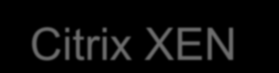 Citrix XEN Erweiterung der OS s (Windows 7, Windows Server 2008, RHEL 5.