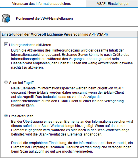 Screenshot 52: VSAPI-Einstellungen 3. Wählen Sie bei Bedarf die Option Hintergrundscan aktivieren aus, um den Scan des Informationsspeichers im Hintergrund auszuführen (optional).