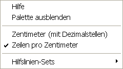 Die Palette Zeichenhilfen Menü: Fenster -> Zeichenhilfen Gewünschte Maßeinheit festlegen. Rastermaße definieren.