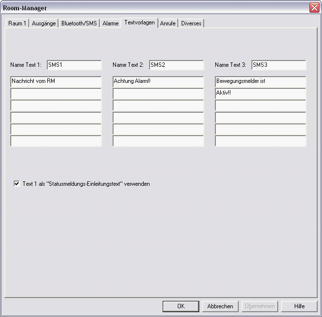 Room-Manager mit Bluetooth-Funktion - Textvorlagen: Das Konfigfenster sieht folgendermaßen aus: Hier können bis zu 3 SMS-Standardtexte definiert werden, die dann bei