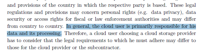In general, the cloud user is primarily responsible for his