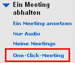Kapitel 10: Einrichten eines One-Click-Meetings Starten eines One-Click-Meetings Bevor Sie ein One-Click-Meeting auf Ihrer WebEx-Service-Website starten, sollten Sie überprüfen, dass Sie die