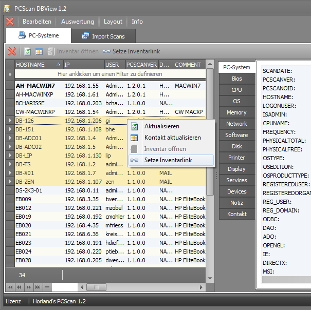 Setze Inventarlink Sie können rationell alle PC-Systeme mit dem Inventar verknüpfen. Eine Verknüpfung ist pro PC einmal möglich. Verknüpfte PCs werden mit fetten Hostnamen dargestellt.