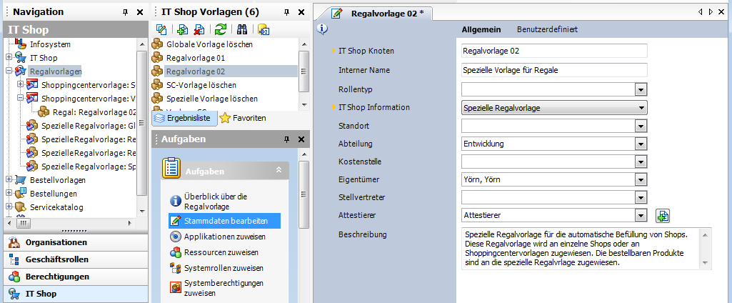 Quest One Identity Manager Regalvorlagen erstellen Konfigurationsparameter für die Nutzung von Regalvorlagen KONFIGURATIONSPARAMETER QER\ITShop\Templates BEDEUTUNG Präprozessorrelevanter