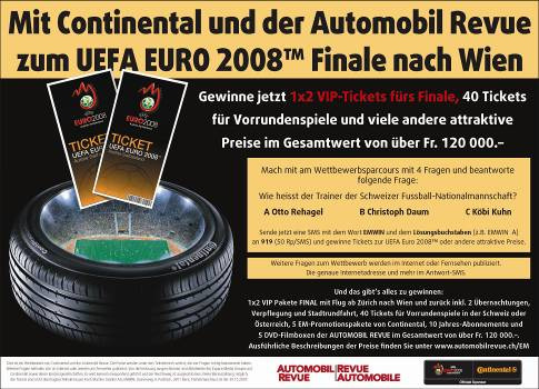 UEFA EURO 2008 : Aktivierung in der Schweiz Spezielle Aktionen Ticket-Promotions: Messen/Veranstaltungen: