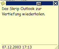 Schul- und Kultusreferat Outlook 2000 13 6 Grundlagen: Notizen Sie können in Outlook Notizen erstellen ähnlich wie Vermerke auf den bekannten Haftnotizen.