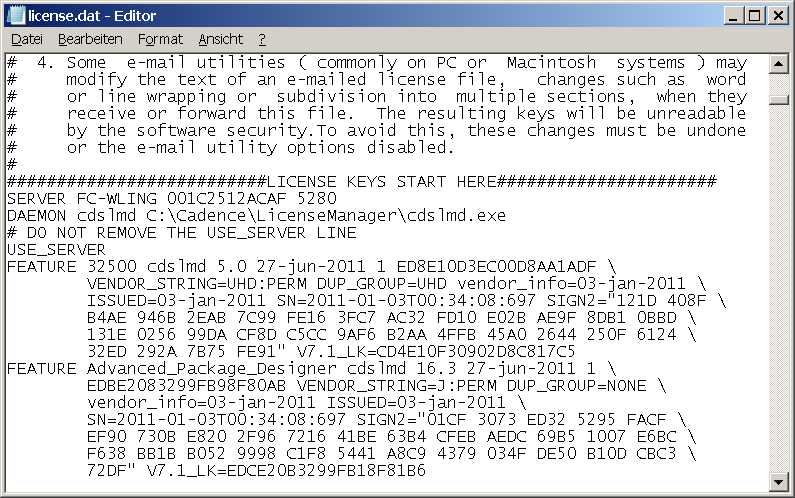 5 License File manuell anpassen Da das License File ein ganz normaler ASCII File ist, können Sie dies mit einem Texteditor öffnen und bezüglich Server Name und Pfadangaben Ihrem System manuell