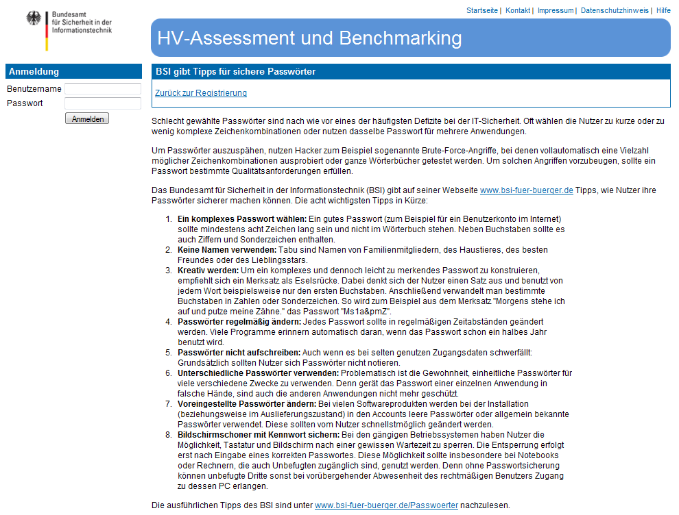 2 Einführung in das HV-Assessment- und Benchmarking-Tool Abbildung 3: Passwortrichtlinie 2.2.2 Anmelden Registrierte Anwender müssen sich am System anmelden, um Assessments durchzuführen bzw.