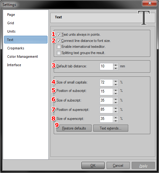 1 2 3 4 5 6 7 8 9 207 Einheiten zum Text immer in Punkt Die Schriftgröße wird unabhängig von der Globaleinstellung für Einheiten immer in Punkt angegeben.