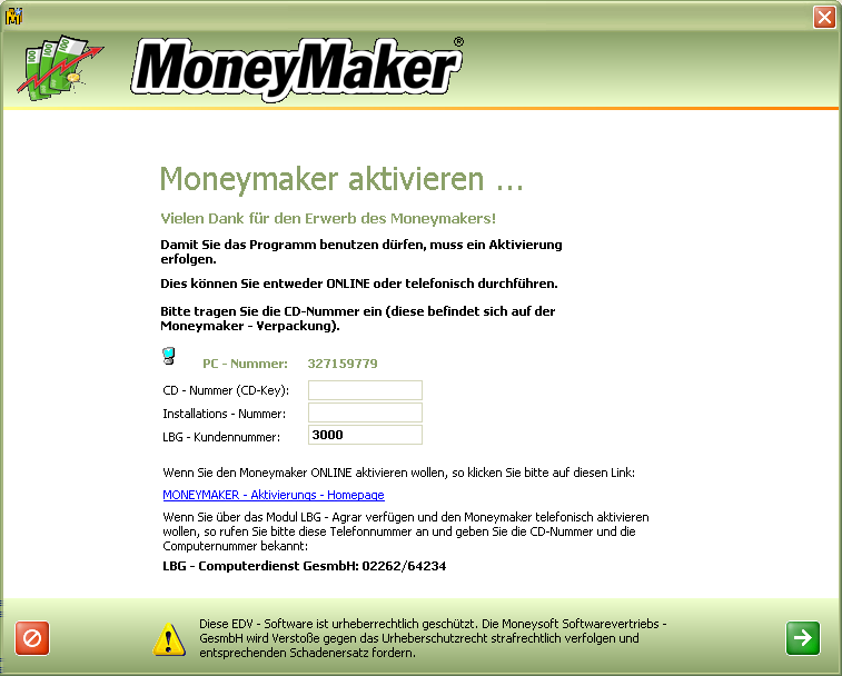 D-Nummer Gemeinsam mit dem MoneyMaker haben Sie eine CD-Nummer erhalten, die sich entweder auf der MoneyMaker Verpackung, auf dem Lieferschein oder auf der Rechnung befindet.
