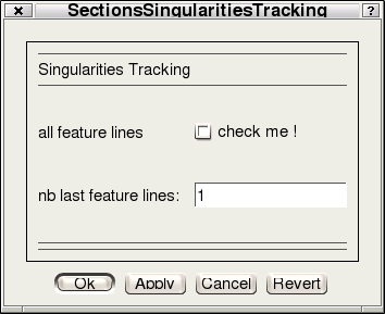 ANHANG A. BENUTZEROBERFLÄCHE 100 A.3 Sections Singularities Tracking Dialog Abbildung A.3: Sections Singularities Tracking Dialog.