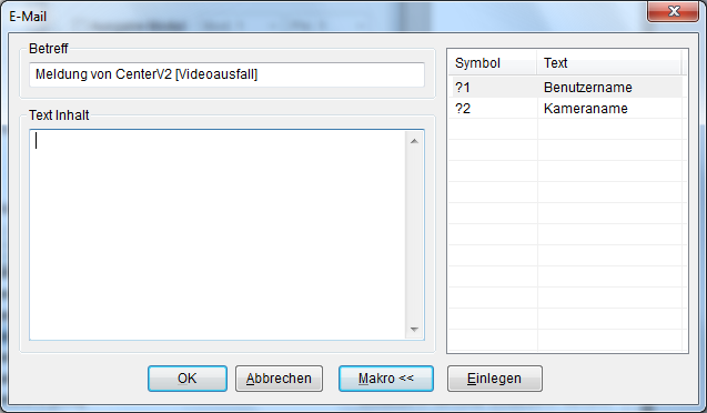 4 Center V2 3. Geben Sie den Nachrichtentext ein und klicken auf Macros (Makros). Das folgende Dialogfenster wird geöffnet. Abbildung 4-3 4.