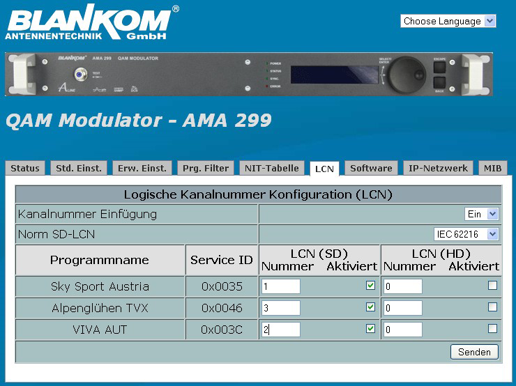 6.4 Erweiterte Einstellungen Ausgang Frequenz QAM-Symbolrate Spektrum QAM-Standard Betriebsart QAM-Modulator Mode TS-Bearbeitung Einstellbereich: 45000... 862000 khz Einstellbereich 1000.