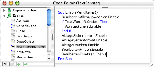 54 Tutorial Aktivieren des Finden- und Ersetzen-Menüeintrags Der Finden-Menüpunkt soll nur dann aktiv sein, wenn ein Textfenster geöffnet ist. Deshalb wird er im Code-Editor für TextFenster aktiviert.