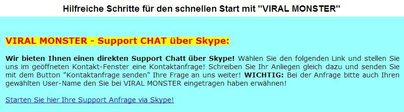 Starten Sie hier Ihre Support Anfrage via Skype! Für ganz harte Fälle, Probleme die direkte und rasche Hilfe benötigen, haben wir einen speziellen Support über Skype eingerichtet!