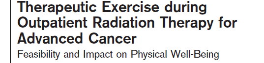 Alongside radiotherapy 103 patients (life expectancy 6mth 5yr) hospital-based resistance training 30min, three times weekly, 4 weeks high