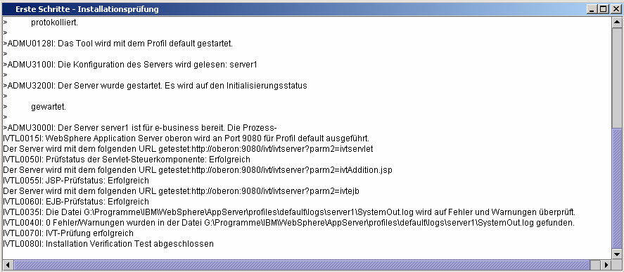 passier, hier wird WebSphere gestartet und wieder beendet um zu sehen ob alles