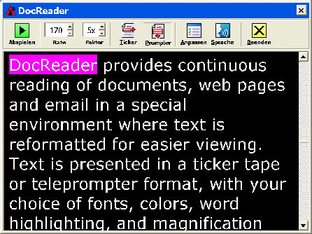 DocReader Der DocReader liest Dokumente, Web-Seiten und E-Mails in einer speziellen Umgebung, in welcher der Text für eine einfachere Ansicht umformatiert wurde.