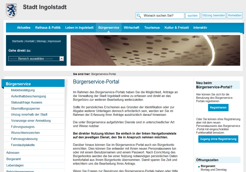 Zukunftsaussichten Ingolstadt Erweiterung der e-payment Möglichkeiten (Kreditkarte, Giropay) Anforderung von Personenstandsurkunden Gewerbewesen: An-, Um- und
