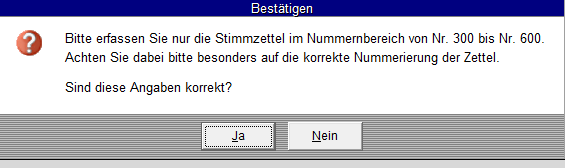 Durch die vorher durchgeführten Aktionen, wurde das Stimmzettelmodul gestartet.