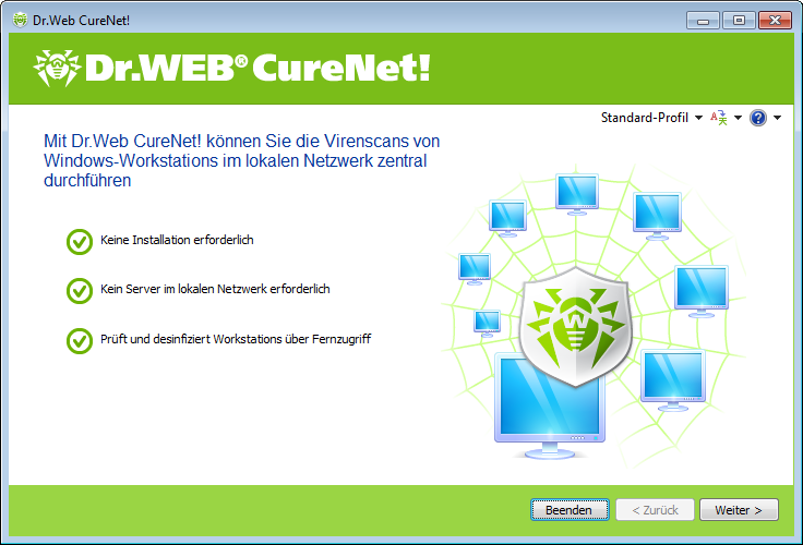 Dr.Web CureNet! starten 13 Dr.Web CureNet! starten Dr.Web CureNet! benötigt keine Installation auf den zu scannenden Workstations.