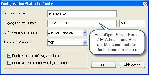 Abb. 31: Konfiguration Statische Route Domänen Name Abb.