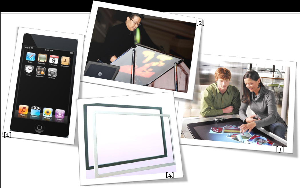 4 Problemstellung 15 Abbildung 4.1: 1. iphone/ipodtouch, 2. PerceptivePixel, 3. MS Surface, 4. IR-Touch und das Bild anzupassen.