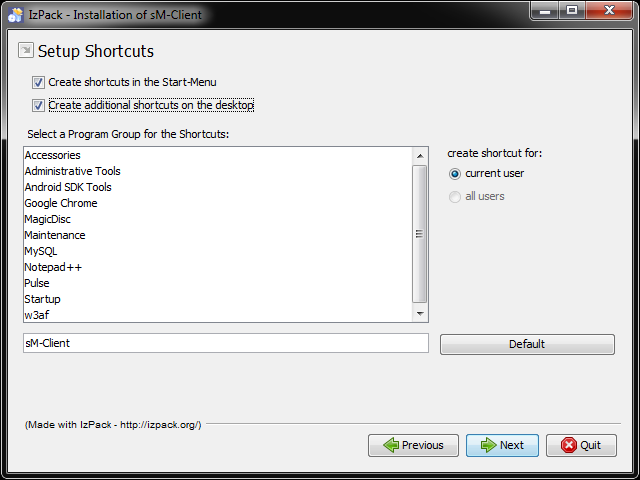 Installation und Konfiguration sm- mittels Wizard Figure 8 - Start Menu und Shortcut Auf diesem Screen kann der Benutzer einen Eintrag im Start-Menu und/oder einen Desktop-Shortcut erzeugen Mittels