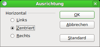 Abbildung 12: Dialog Ausrichtung Die folgenden Beispiele zeigen die Auswirkung der Einstellung in verschiedenen Situationen.