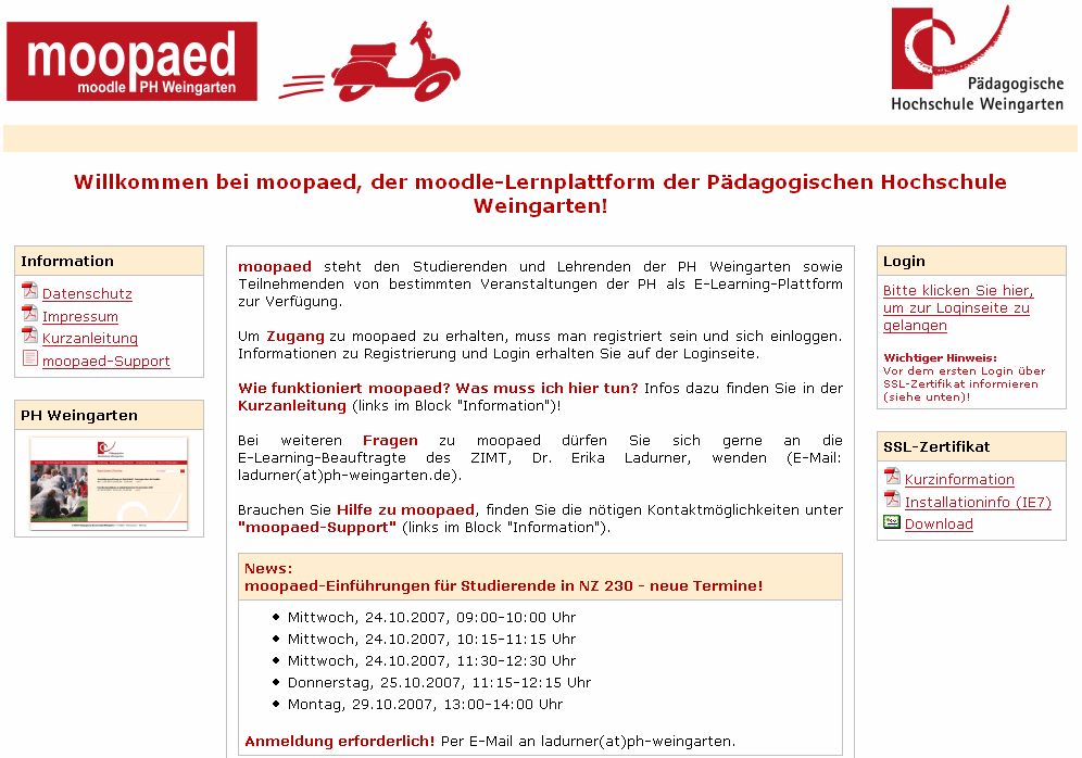 7. Online-Lernen: Lernplattform moopaed (Stand: Oktober 2011) Zugang zu moopaed: Die Adresse von moopaed ist: www.moopaed.de Ansprechpartner bei Fragen zu moopaed ist das E-Learning-Team der ZIMT, Dr.