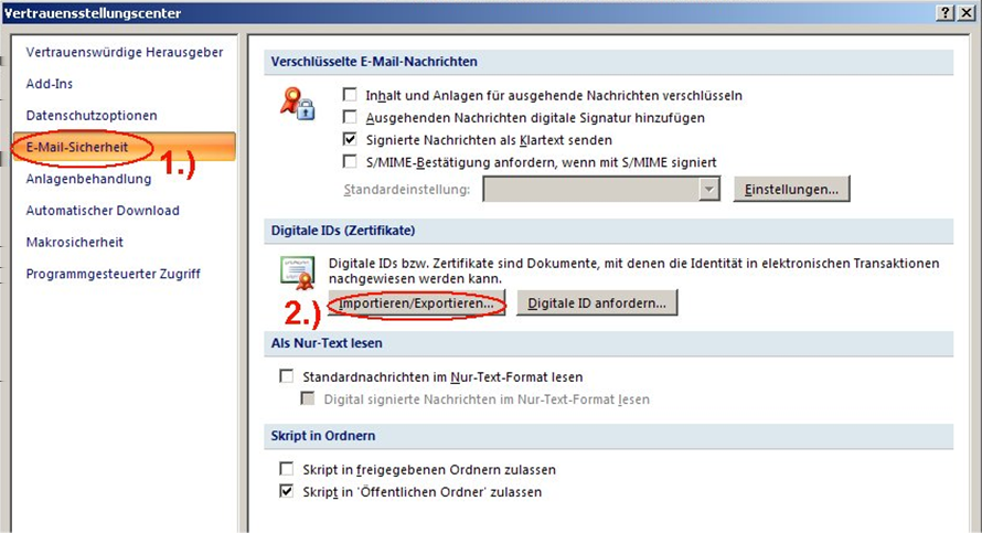 Import eines persönlichen Zertifikates der Leuphana CA in MS Outlook 2007 (Windows) 1.) Persönliche Zertifikate in Microsoft Outlook 2007 Starten Sie MS Outlook 2007.