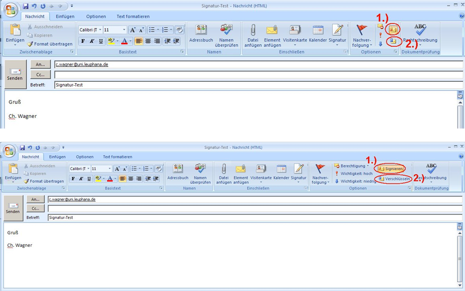Verwendung des persönlichen Zertifikates zum Signieren und Verschlüsseln von E-Mails in MS Outlook 2007 (Windows) 1.