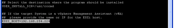 Bewegen Sie den Cursor zur Position #ESXI_HOST= und entfernen das # und tragen hinter = die IP Adresse Ihres ESXi 4.0.0 Servers ein. In diesem Beispiel ist das die IP Adresse: 192.168.254.224 ().