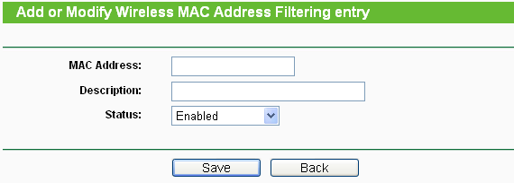 Bild 4-24 MAC-Adressfilterung Um WLAN-Geräte nach MAC-Adresse zu filtern, klicken Sie Enable. Standard ist Disabled. MAC Address - Die MAC-Adresse des WLAN-Gerätes, das Sie filtern möchten.