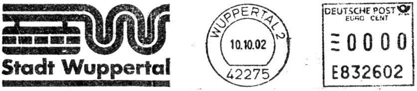 Mai 2000 Stadtverwaltung Wuppertal Varianten: 42275 Wuppertal 2, Typ 9P (2000) Im Jahre 2001 machte die Wuppertaler Stadtverwaltung