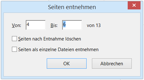 2. Es öffnet sich folgendes Dialogfenster: Im Bereich Von-Bis geben Sie die jeweiligen Seitenzahlen des Bereiches ein, der als neue Datei exportiert werden soll.