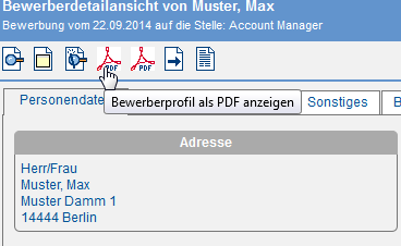 6 Generierung von PDF Dokumenten aus der Detailansicht So gelangen Sie auf die Bewerberprofil-Detailansicht: In den Bewerberübersichtslisten klicken Sie auf das Lupe-Symbol neben dem Bewerber, den