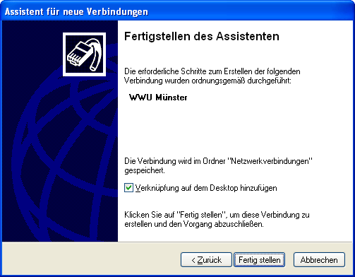 4 von 8 16.04.2010 13:30 Markieren Sie die Option "Verknüpfung auf dem Desktop hinzufügen". Klicken Sie anschließend auf Fertig stellen.